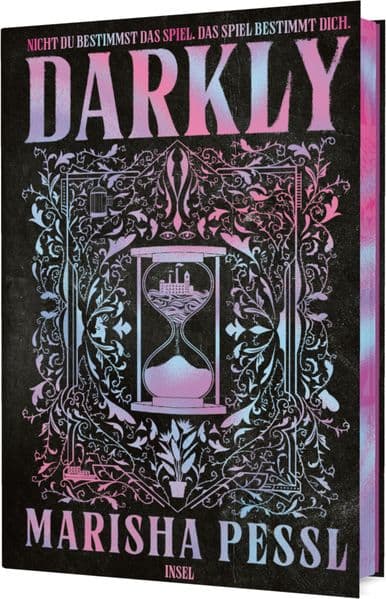Darkly: Nicht du bestimmst das Spiel. Das Spiel bestimmt dich. | Mit exklusivem Motiv-Farbschnitt in der ersten Auflage