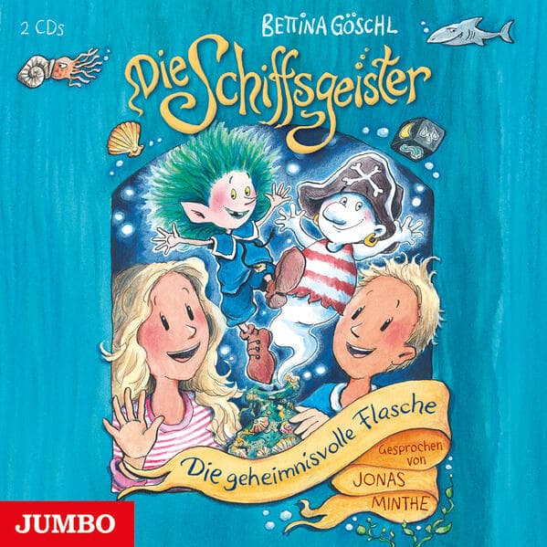 Die Schiffsgeister 01. Die geheimnisvolle Flasche