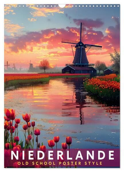 Niederlande - Old School Poster Style (Wandkalender 2026 DIN A3 hoch), CALVENDO Monatskalender