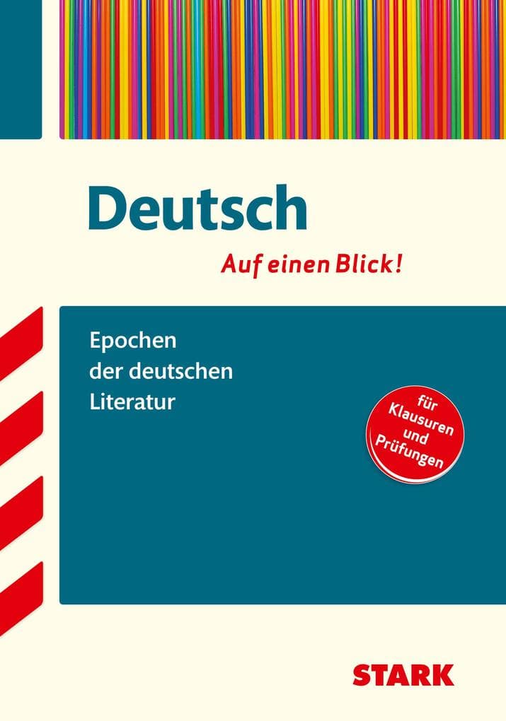 Deutsch - auf einen Blick! Epochen der deutschen Literatur: Deutsch - auf einen Blick! für Klausuren und Prüfungen