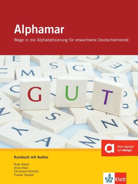 Alphamar - Kursbuch mit Audio-CD: Wege in die Alphabetisierung für erwachsene Deutschlernende