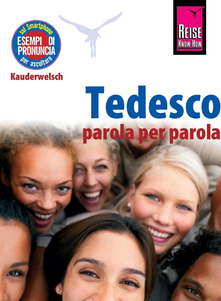 Tedesco - parola per parola (Deutsch als Fremdsprache, italienische Ausgabe): Reise Know-How Kauderwelsch-Band 141