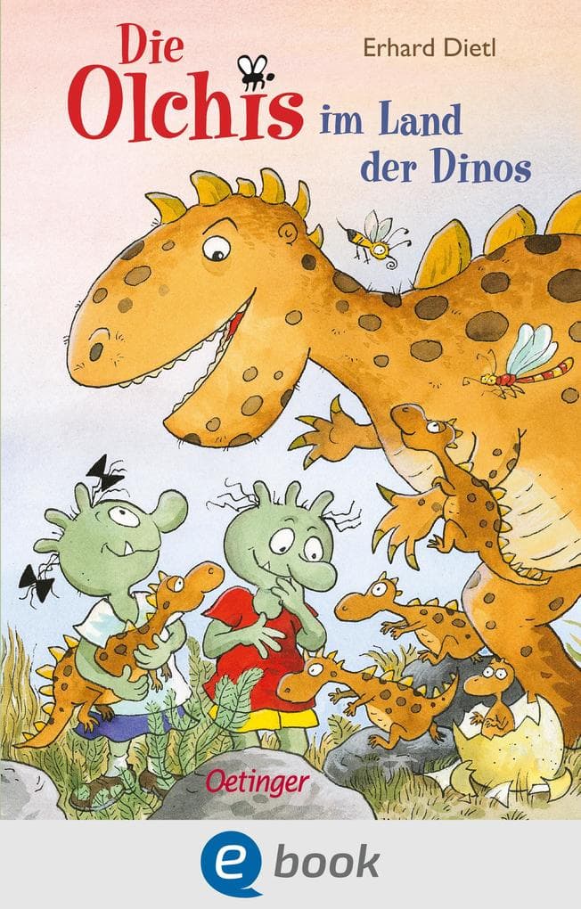 Die Olchis im Land der Dinos: Lustiges Urzeit-Abenteuer für Dinosaurier-Fans ab 6 Jahren