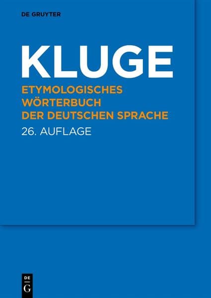 Etymologisches Wörterbuch der deutschen Sprache: Etymologisches Wörterbuch der deutschen Sprache