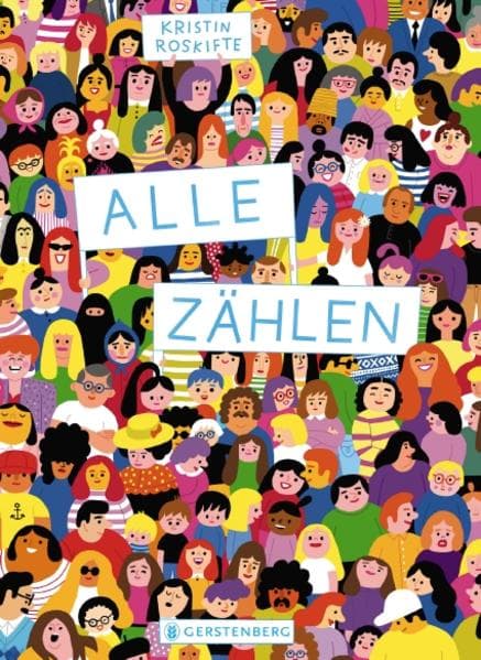 Alle zählen: Nominiert für den Deutschen Jugendliteraturpreis 2022 von der Kritikerjury in der Sparte Bilderbuch