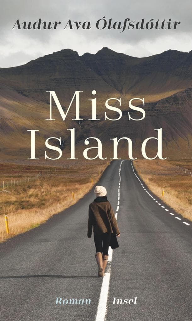 Miss Island: Roman | Humorvoll und mit subtiler Ironie | Das Porträt einer jungen Isländerin Anfang der 1960er Jahre