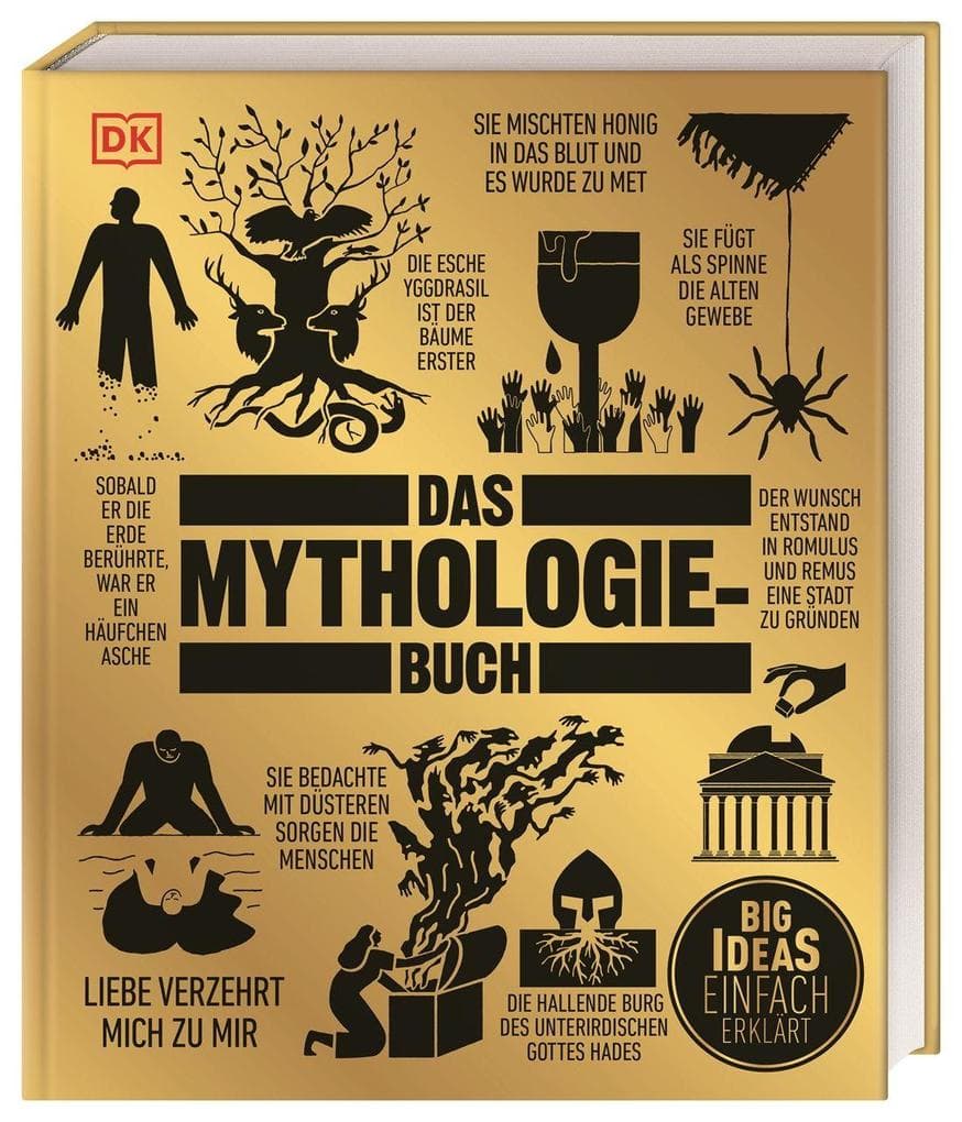 Big Ideas. Das Mythologie-Buch: Big Ideas - einfach erklärt