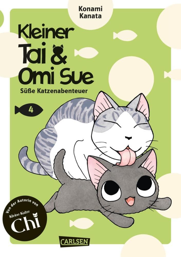 Kleiner Tai & Omi Sue - Süße Katzenabenteuer 4: Neues von 'Kleine Katze Chi'-Katzenexpertin Kanata Konami!