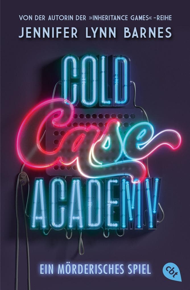 Cold Case Academy - Ein mörderisches Spiel: Die deutsche Ausgabe des BookTok-Bestsellers 'The Naturals' von der Bestsellerautorin der 'The Inheritance Games'