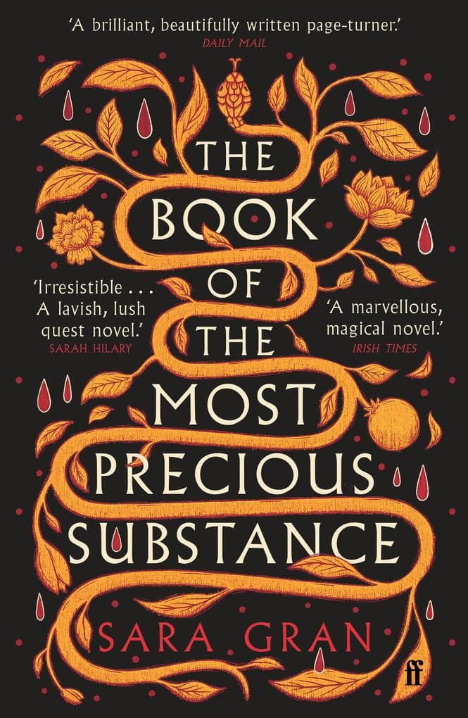 The Book of the Most Precious Substance: Discover this year's most spellbinding quest novel