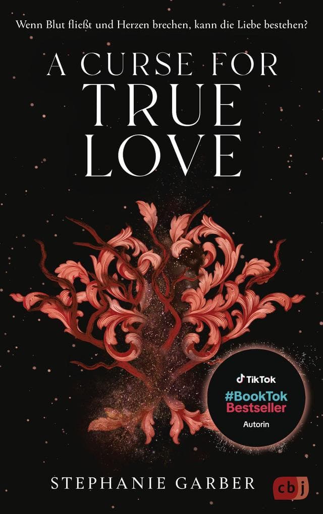 A Curse for True Love: Das fulminante Finale der romantischen Fantasy-Bestsellerserie.