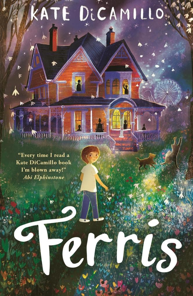 Ferris: A tender and funny story about a girl, a ghost, a grandmother and growing up, perfect for readers age 9, 10, 11, 12