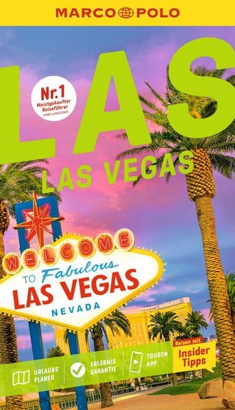MARCO POLO Reiseführer Las Vegas: Reisen mit Insider-Tipps. Inklusive kostenloser Touren-App