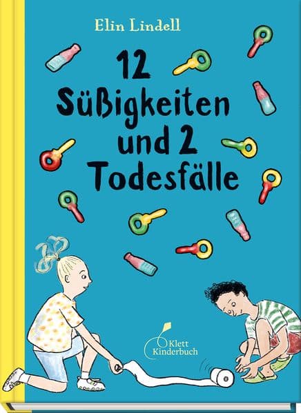 12 Süßigkeiten und 2 Todesfälle: Ein Kinderroman über eine überlebenswichtige Freundschaft - sensibel und gleichzeitig zum Totlachen witzig