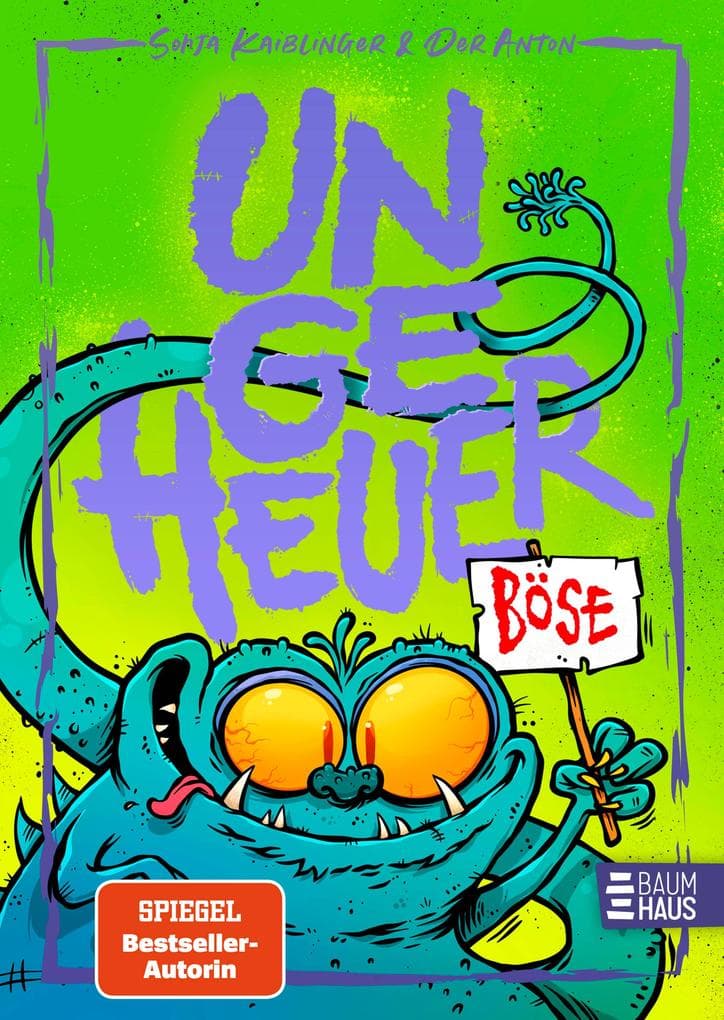 Ungeheuer böse (Band 3): Lesespaß mit vielen Bildern ab 8 Jahren: Band 3 der Ungeheuer-Reihe mit coolem Extra