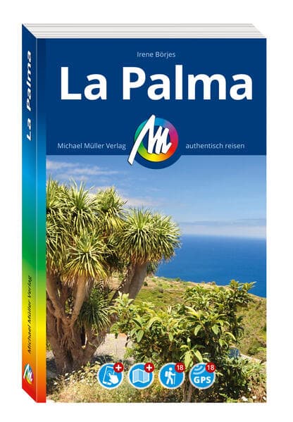 MICHAEL MÜLLER Reiseführer La Palma: 100% authentisch, aktuell und vor Ort recherchiert. Inkl. Faltkarte & App.
