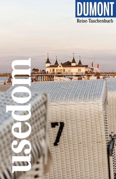 DUMONT Reise-Taschenbuch Reiseführer Usedom: Reiseführer plus Reisekarte. Mit individuellen Autorentipps und vielen Touren.
