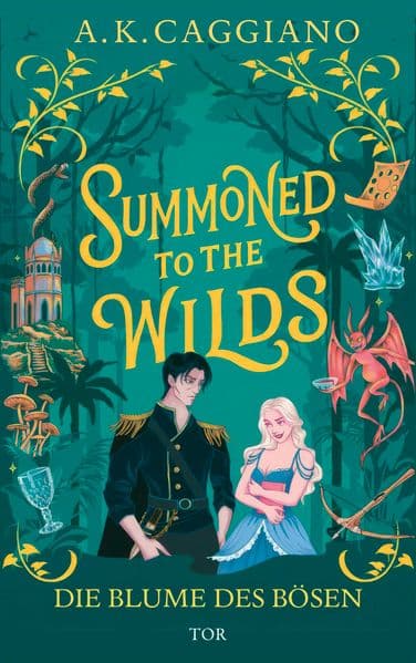 Summoned to the Wilds: Die Blume des Bösen | Rapunzel und ihr morally grey Prinz der Schatten