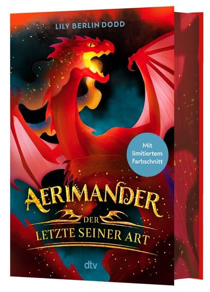 Aerimander: Der Letzte seiner Art | "So geht Fantasy", Kirkus Reviews. Eine originelle und packende Drachenfantasy voller Witz und Wärme!