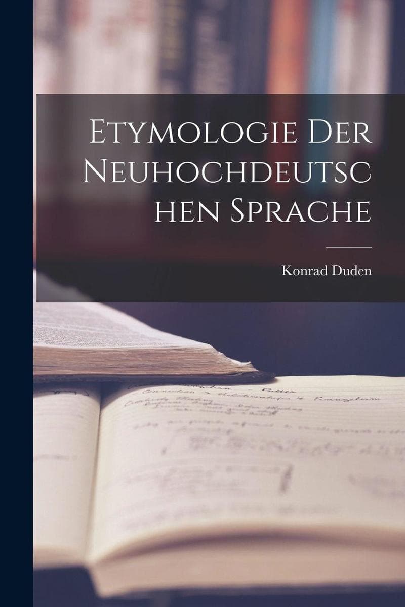 Etymologie der neuhochdeutschen Sprache