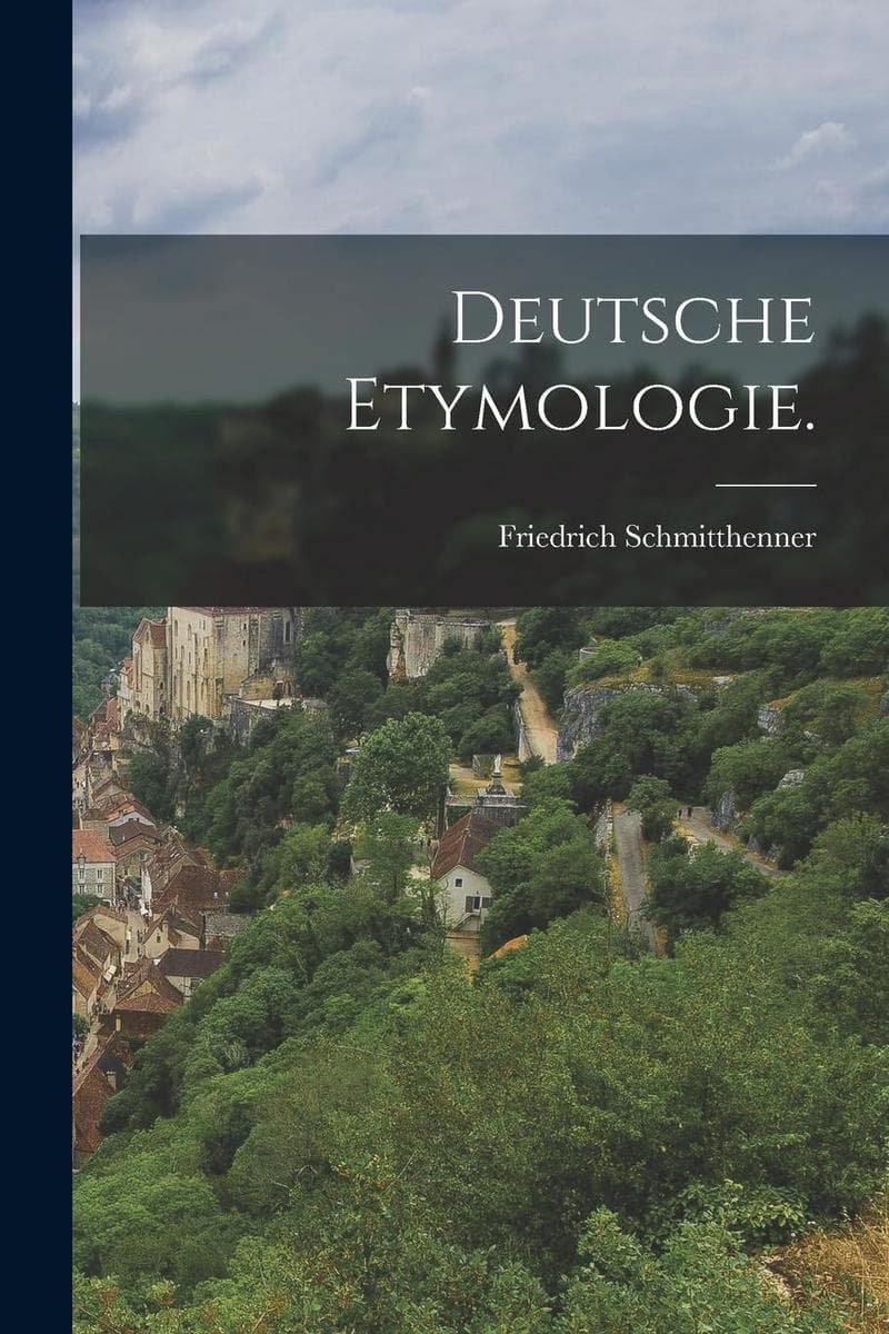 Deutsche Etymologie.