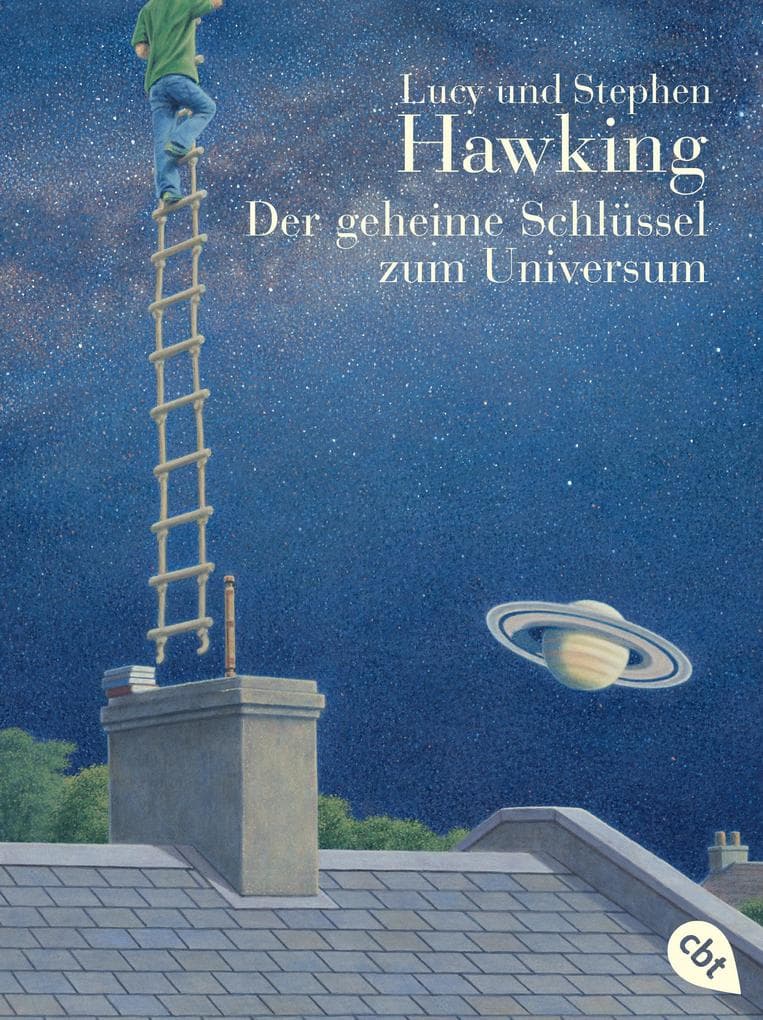 Der geheime Schlüssel zum Universum.: Eine rasante Abenteuerreise durch Zeit und Raum ab 10 Jahren