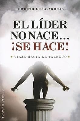 Lider No Nace...Se Hace!, El