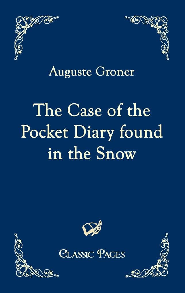 The Case of the Pocket Diary found in the Snow
