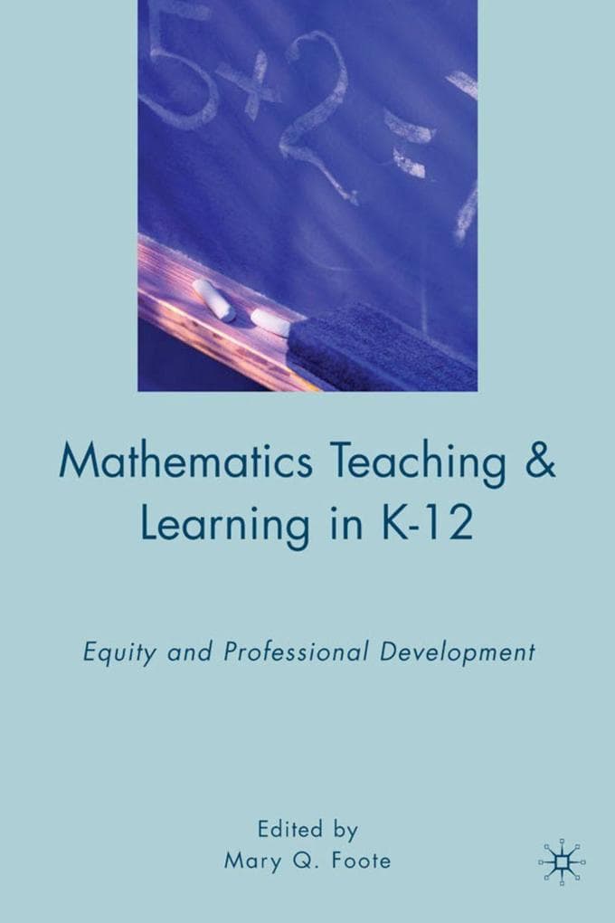 Mathematics Teaching and Learning in K-12