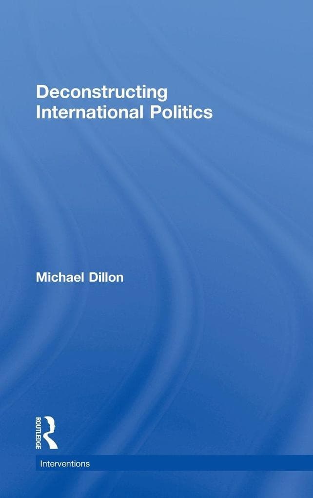 Deconstructing International Politics