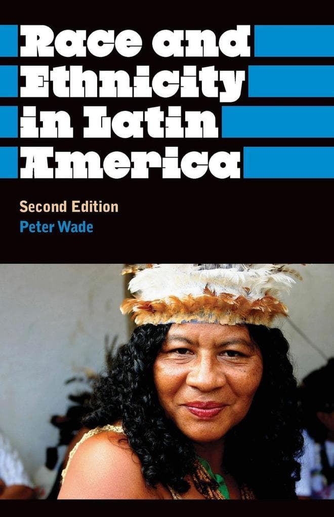 Race And Ethnicity In Latin America