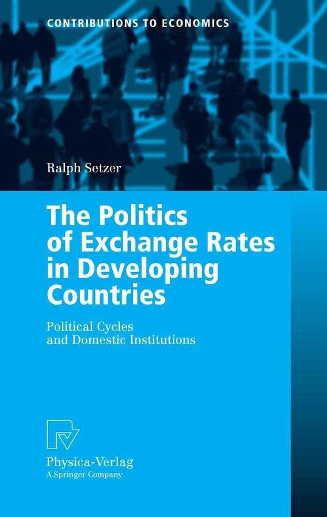 The Politics of Exchange Rates in Developing Countries