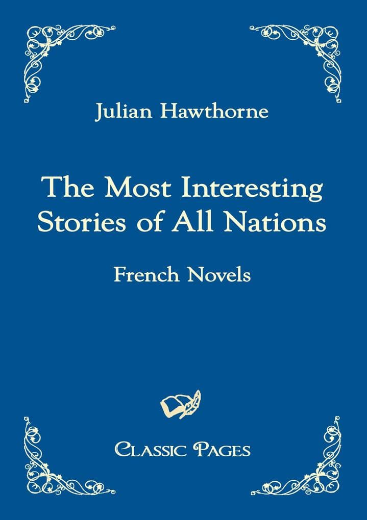 The Most Interesting Stories of All Nations