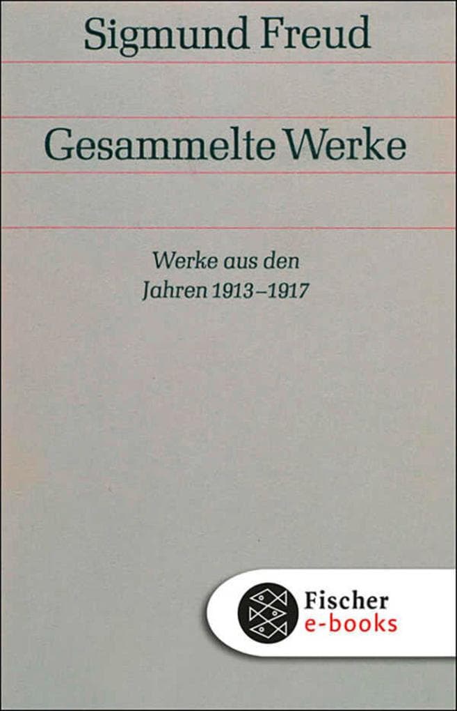 Werke 10: Werke aus den Jahren 1913-1917