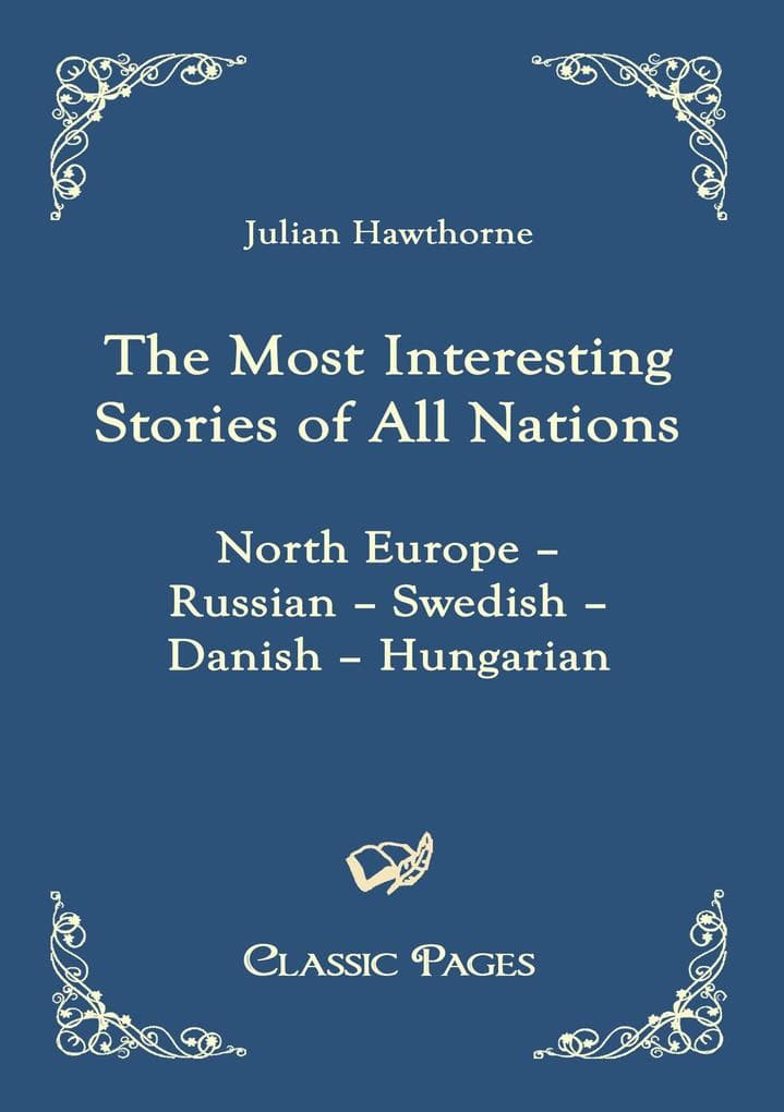 The Most Interesting Stories of All Nations