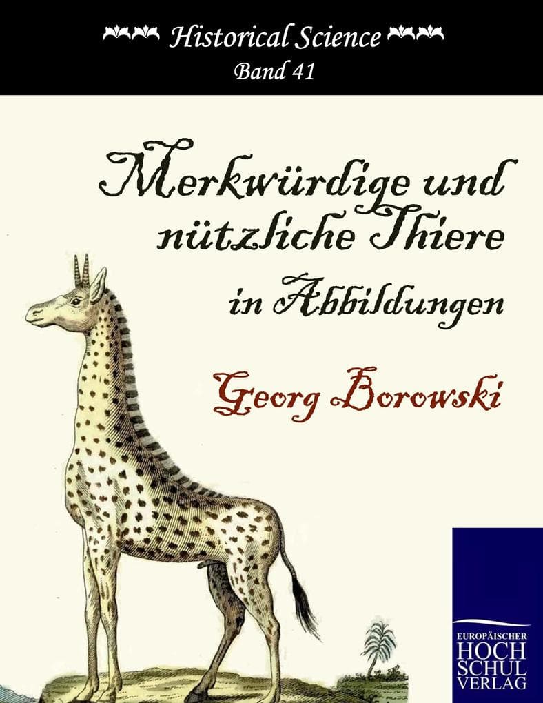 Merkwürdige und nützliche Thiere in Abbildungen