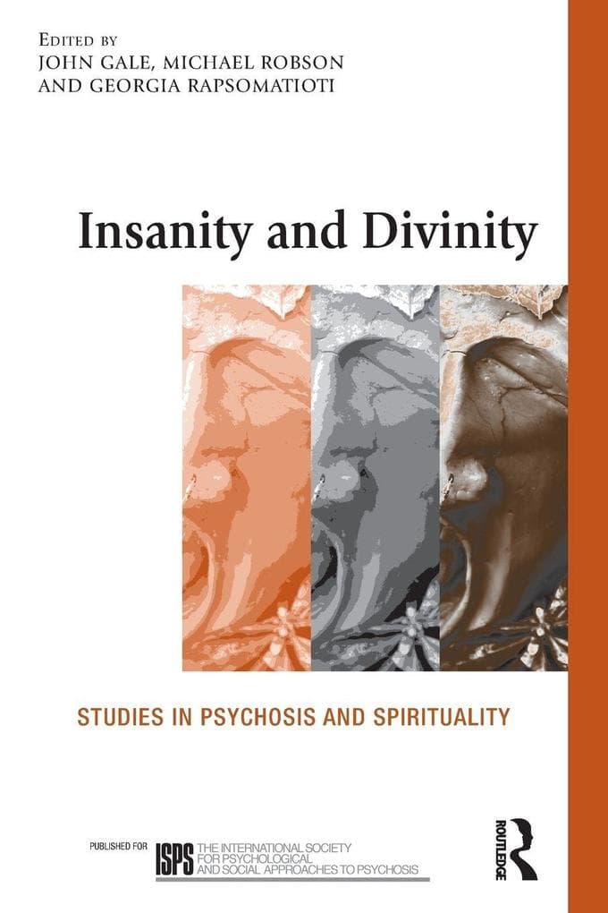 Insanity and Divinity