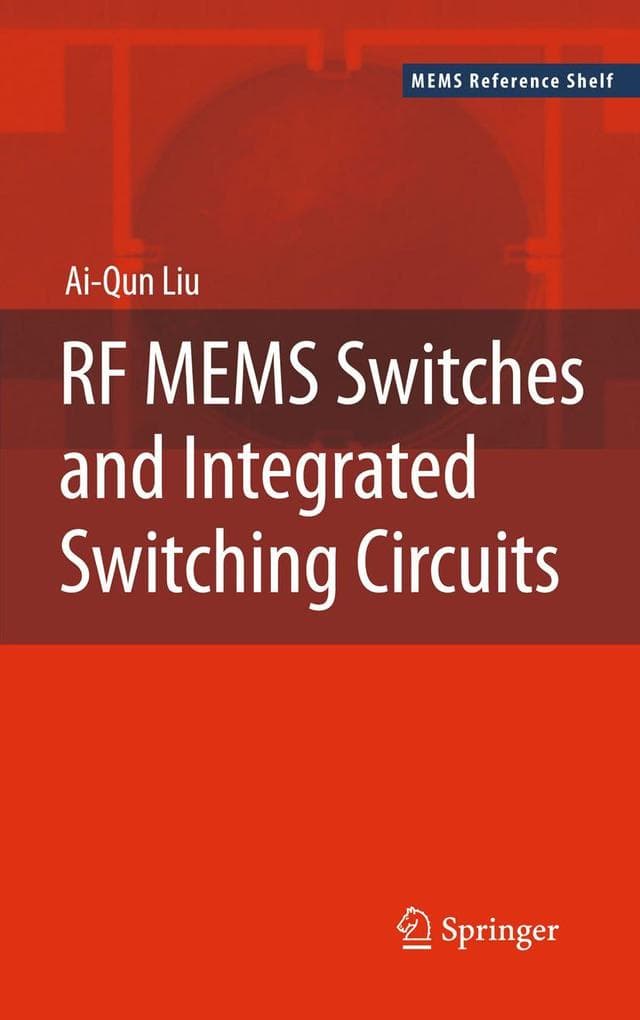 RF Mems Switches and Integrated Switching Circuits