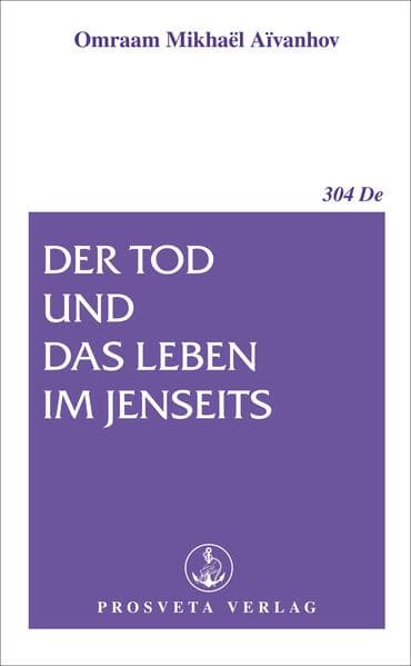 Der Tod und das Leben im Jenseits