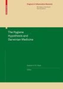 The Hygiene Hypothesis and Darwinian Medicine