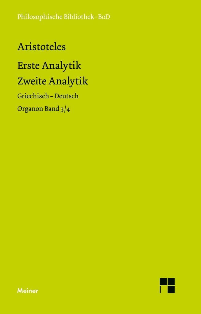 Organon / Organon. Band 3/4: Erste Analytik / Zweite Analytik