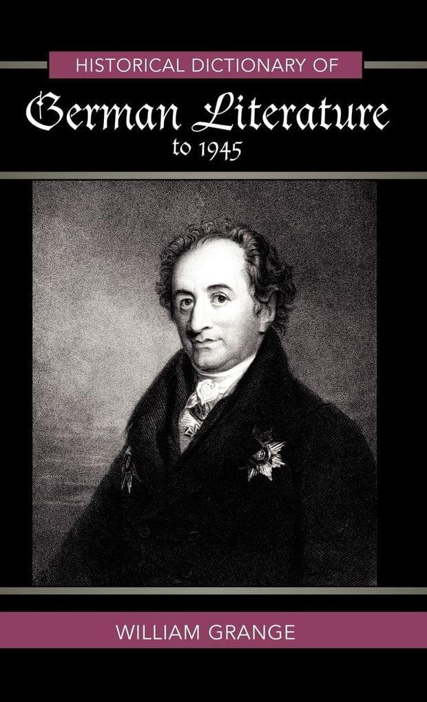 Historical Dictionary of German Literature to 1945