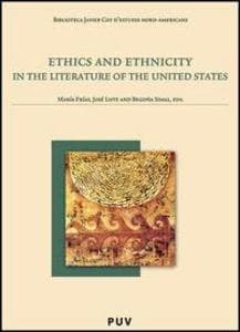 Ethics and ethnicity in the literature of the United States