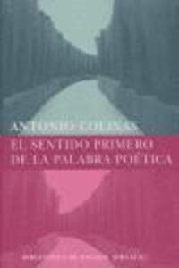 El sentido primero de la palabra poética