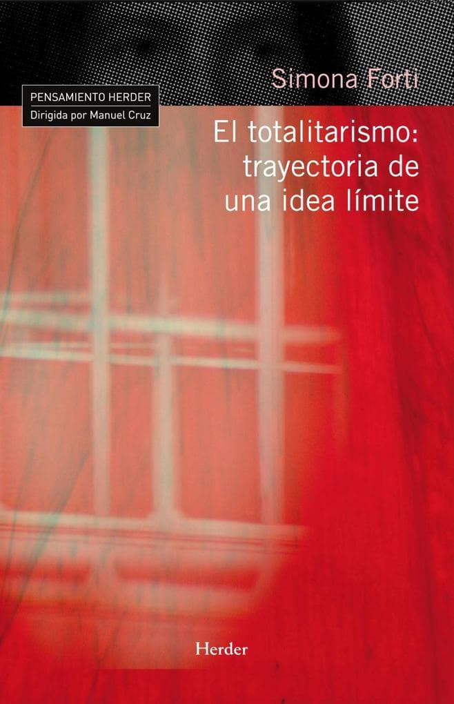 El totalitarismo : trayectoria de una ida límite
