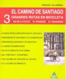 El Camino de Santiago : 3 grandes rutas para bicicleta