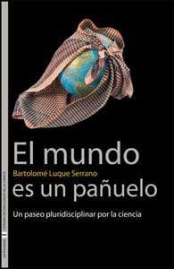 El mundo es un pañuelo : un paseo pluridisciplinar por la ciencia