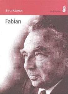 Fabian : la historia de un moralista