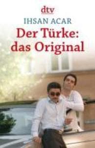 Der Türke: das Original