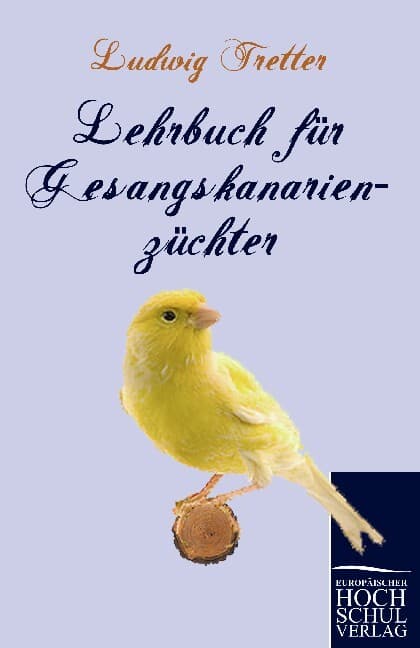 Lehrbuch für Gesangskanarienzüchter